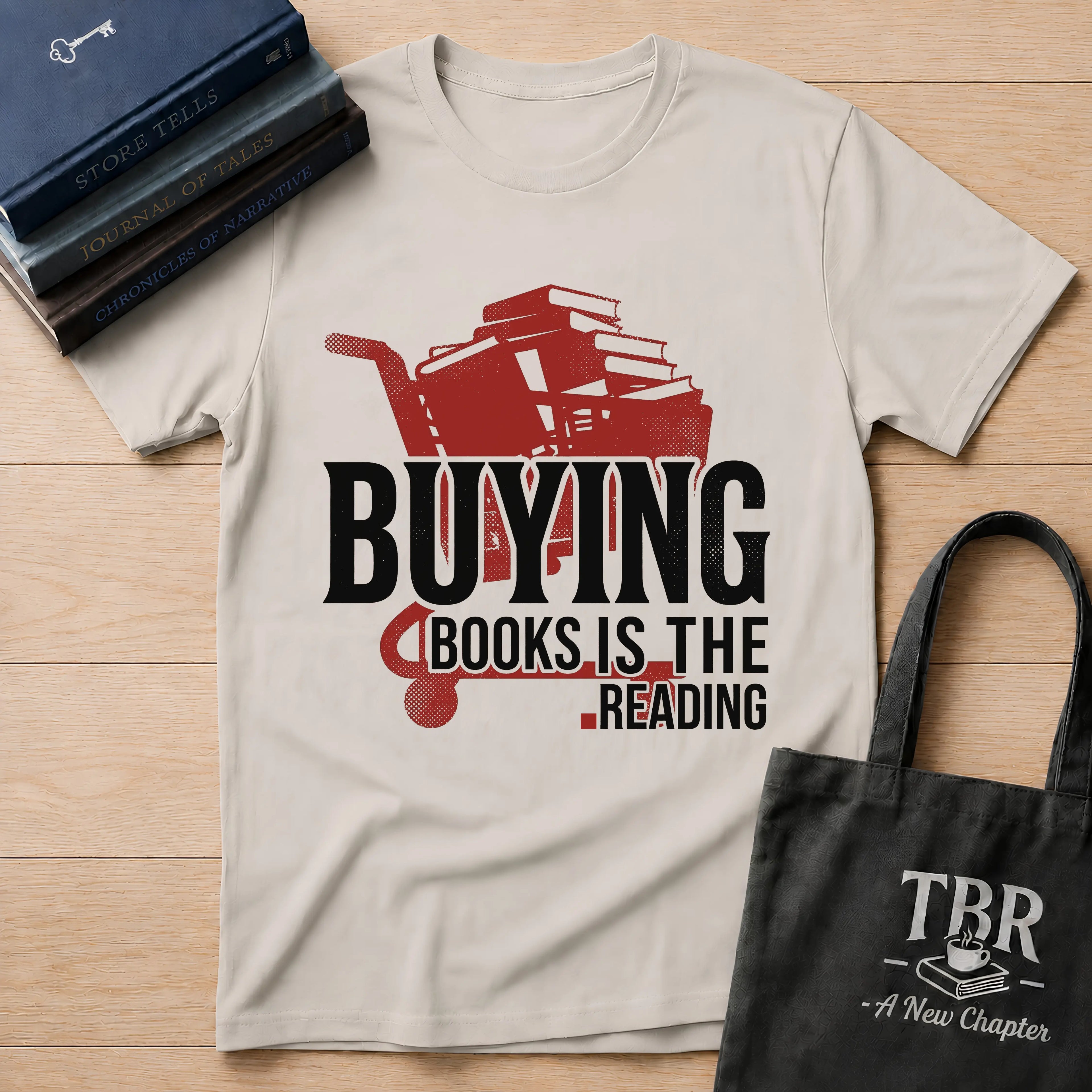 Buying Books Is The Reading T-Shirt