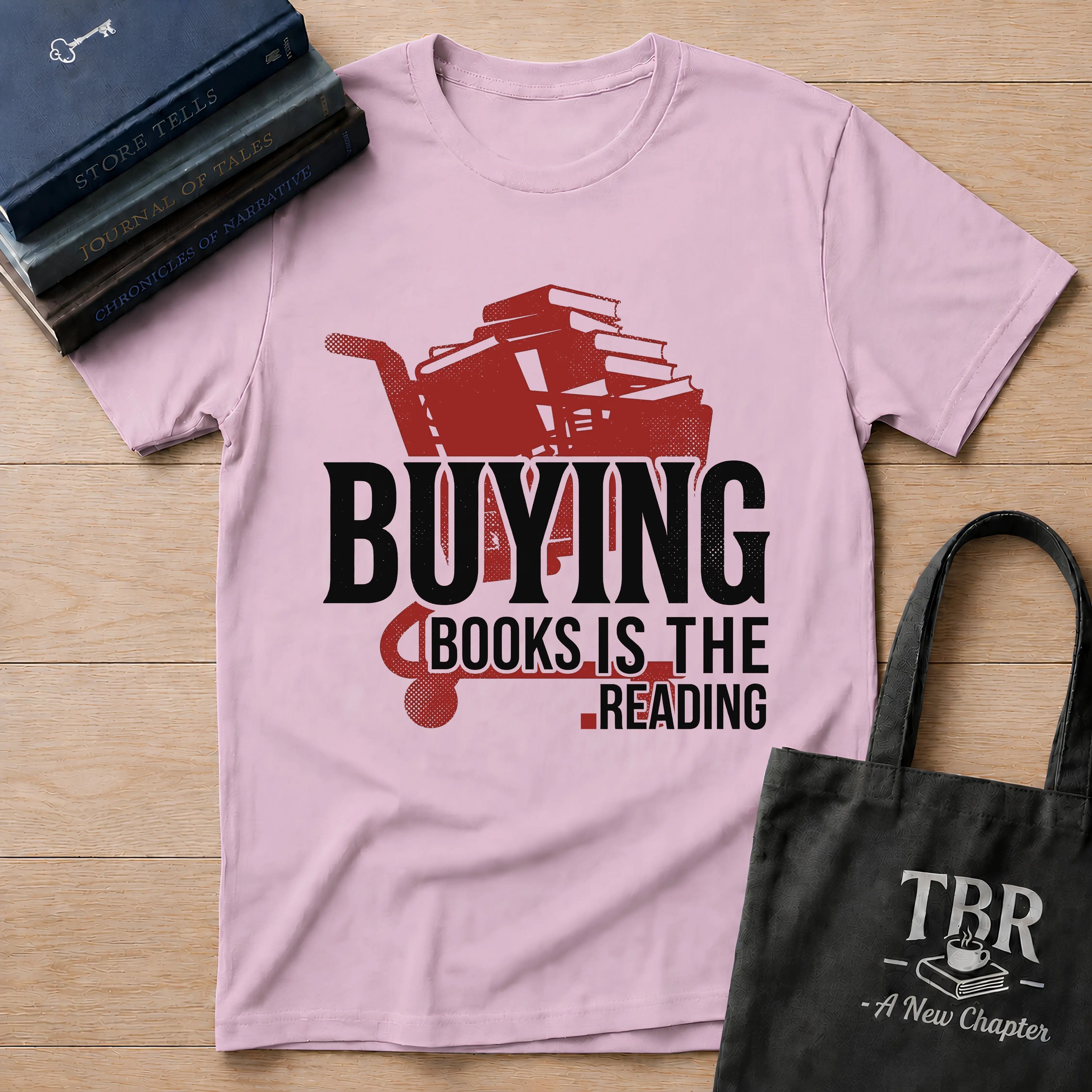 Buying Books Is The Reading T-Shirt