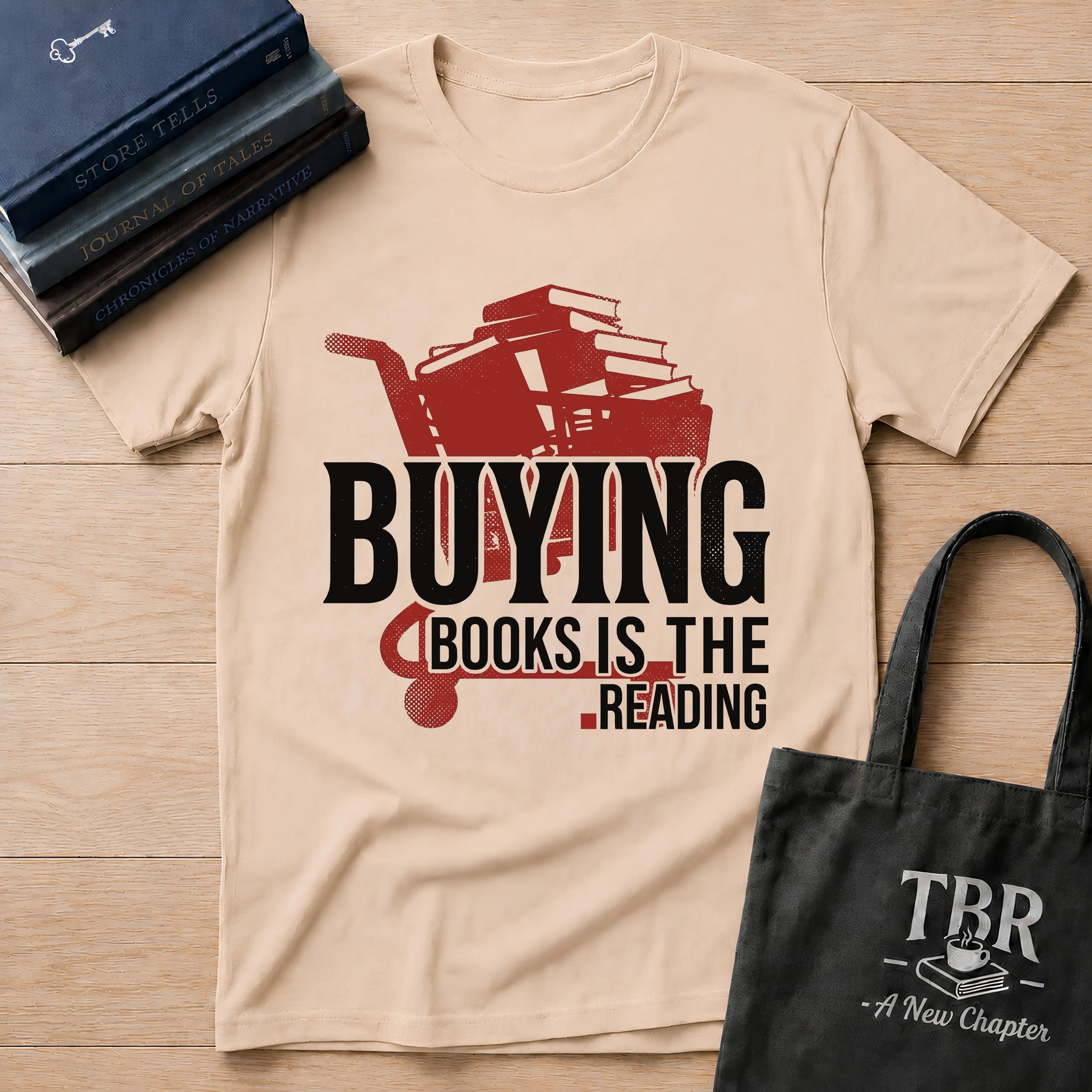 Buying Books Is The Reading T-Shirt