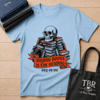 Buying Books Is The Reading - Buy Or Die T-Shirt