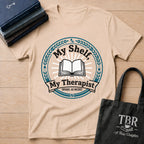 My Shelf My Therapist T-Shirt