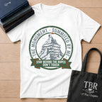The Monument Summited By Me Stay Back Don't Touch T-Shirt