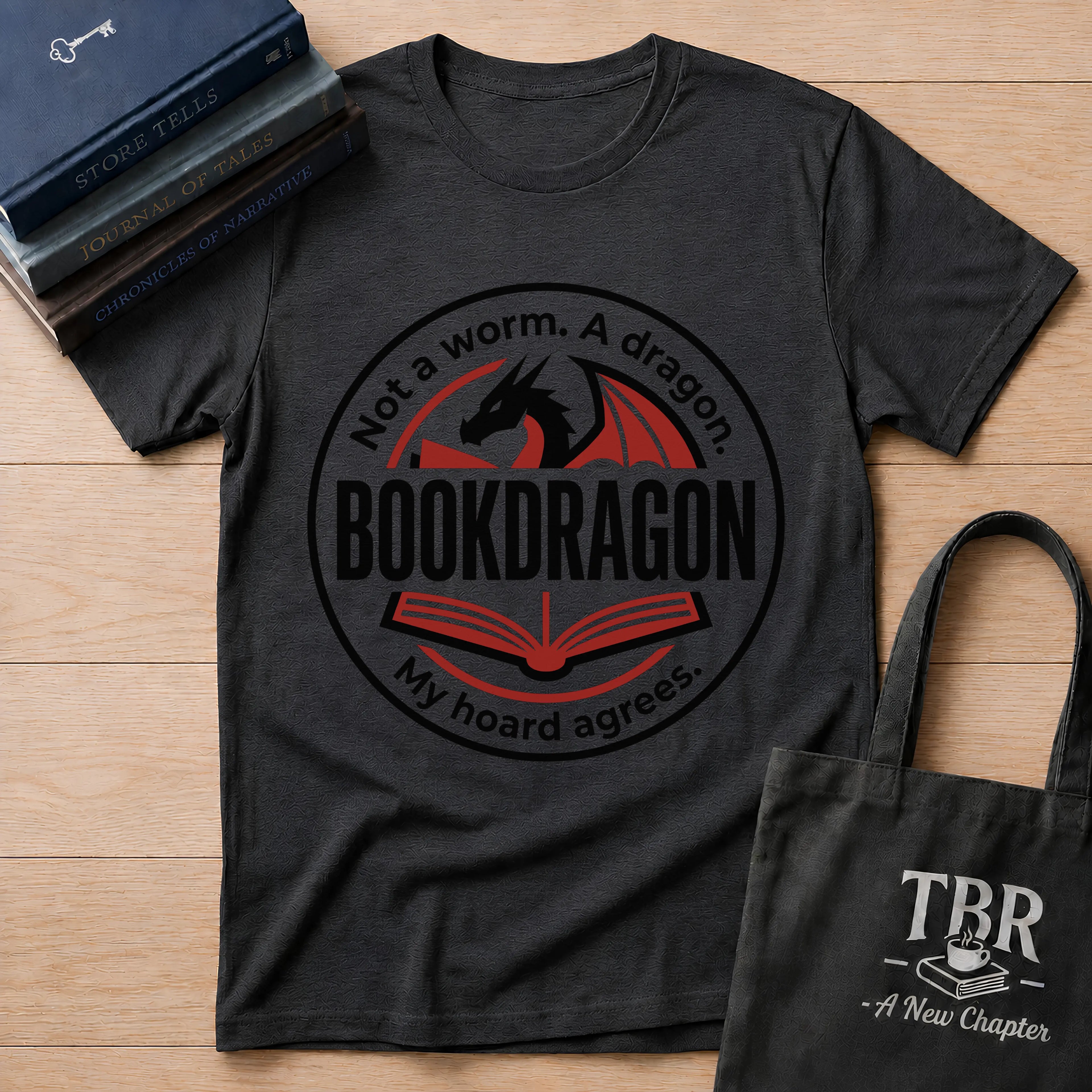Not A Worm A Dragon Bookdragon My Hoard Agrees T-Shirt