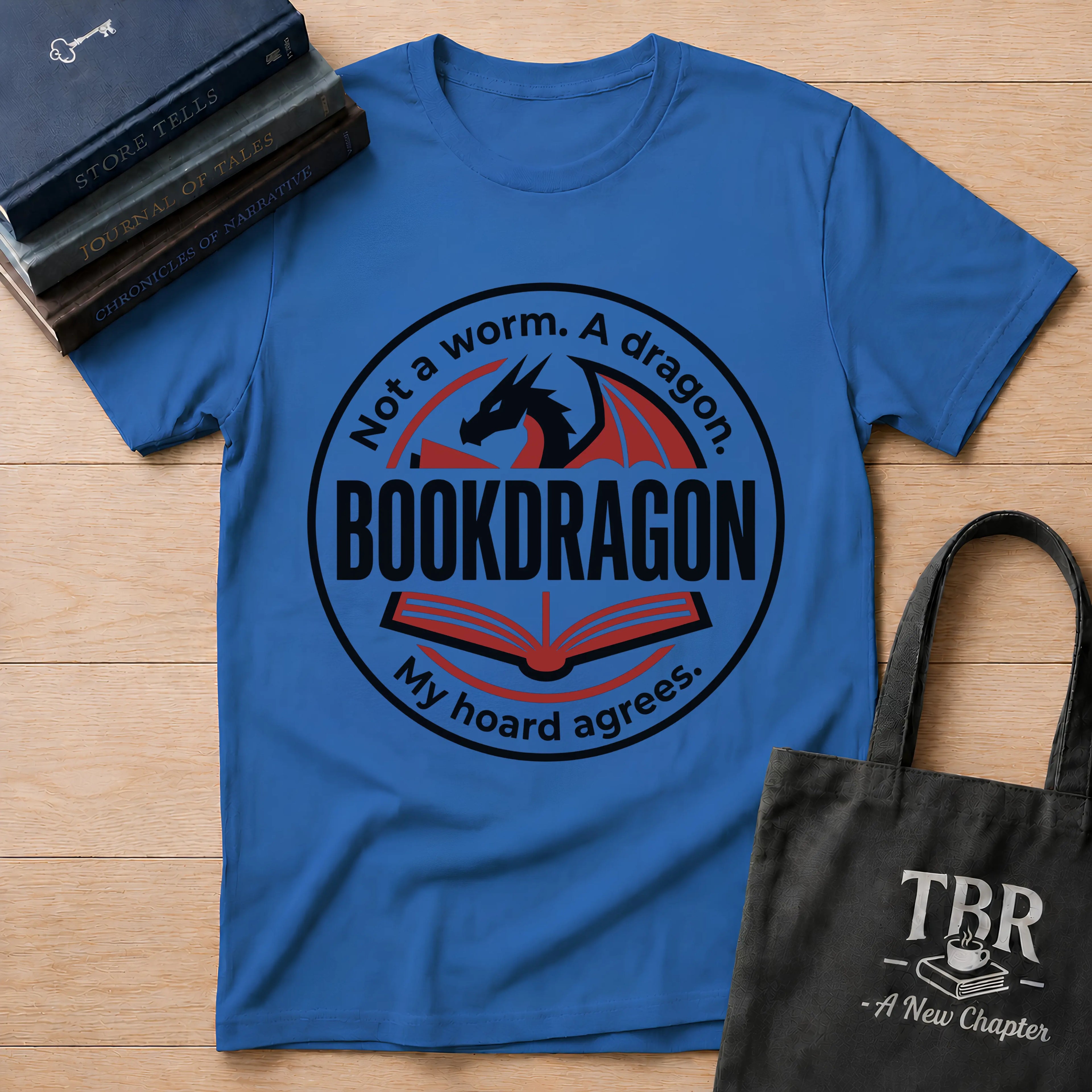 Not A Worm A Dragon Bookdragon My Hoard Agrees T-Shirt
