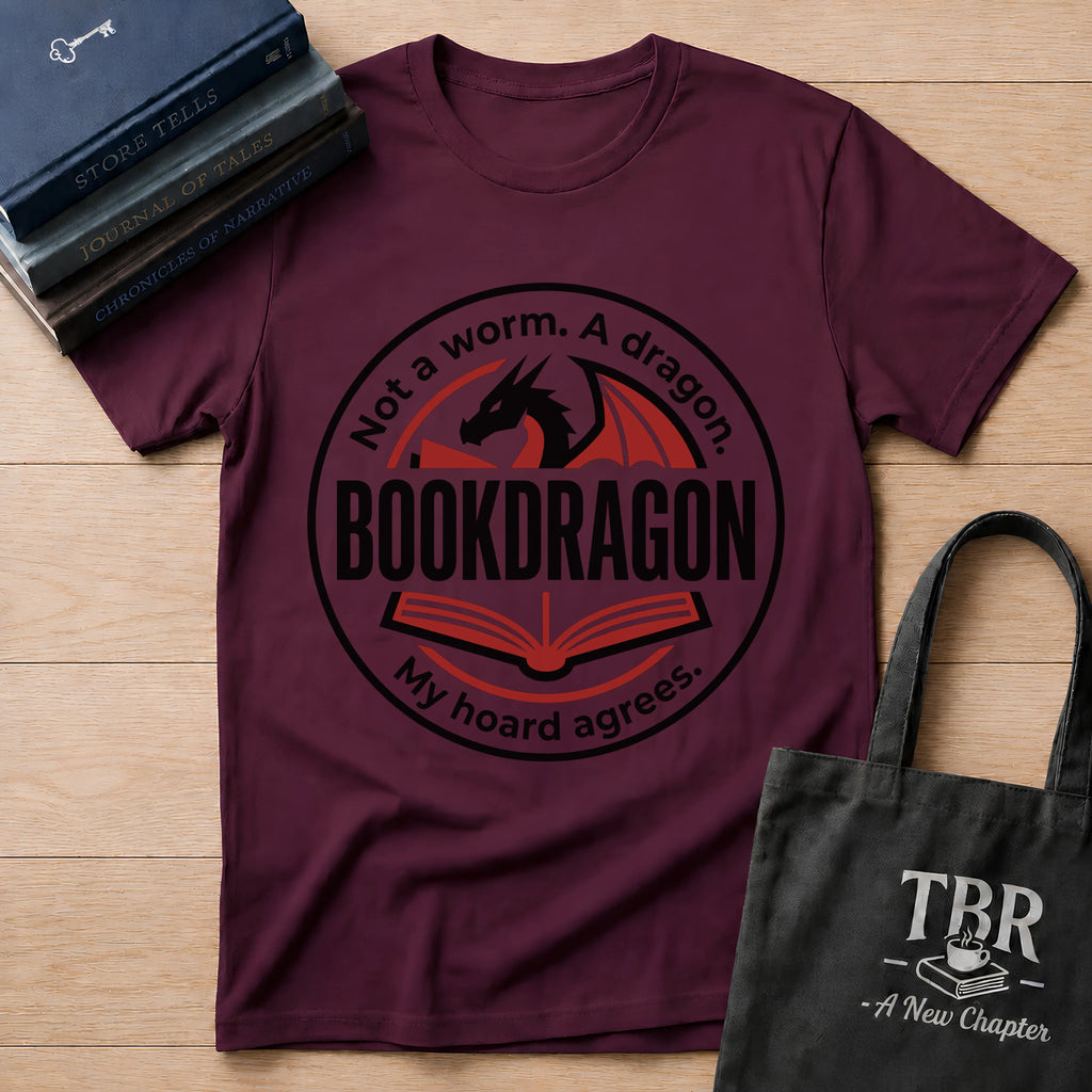 Not A Worm A Dragon Bookdragon My Hoard Agrees T-Shirt