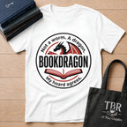 Not A Worm A Dragon Bookdragon My Hoard Agrees T-Shirt