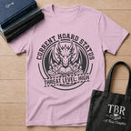 Current Hoard Status Threat Level High T-Shirt