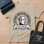 I No Longer Speak To Her About Books Mom Library T-Shirt