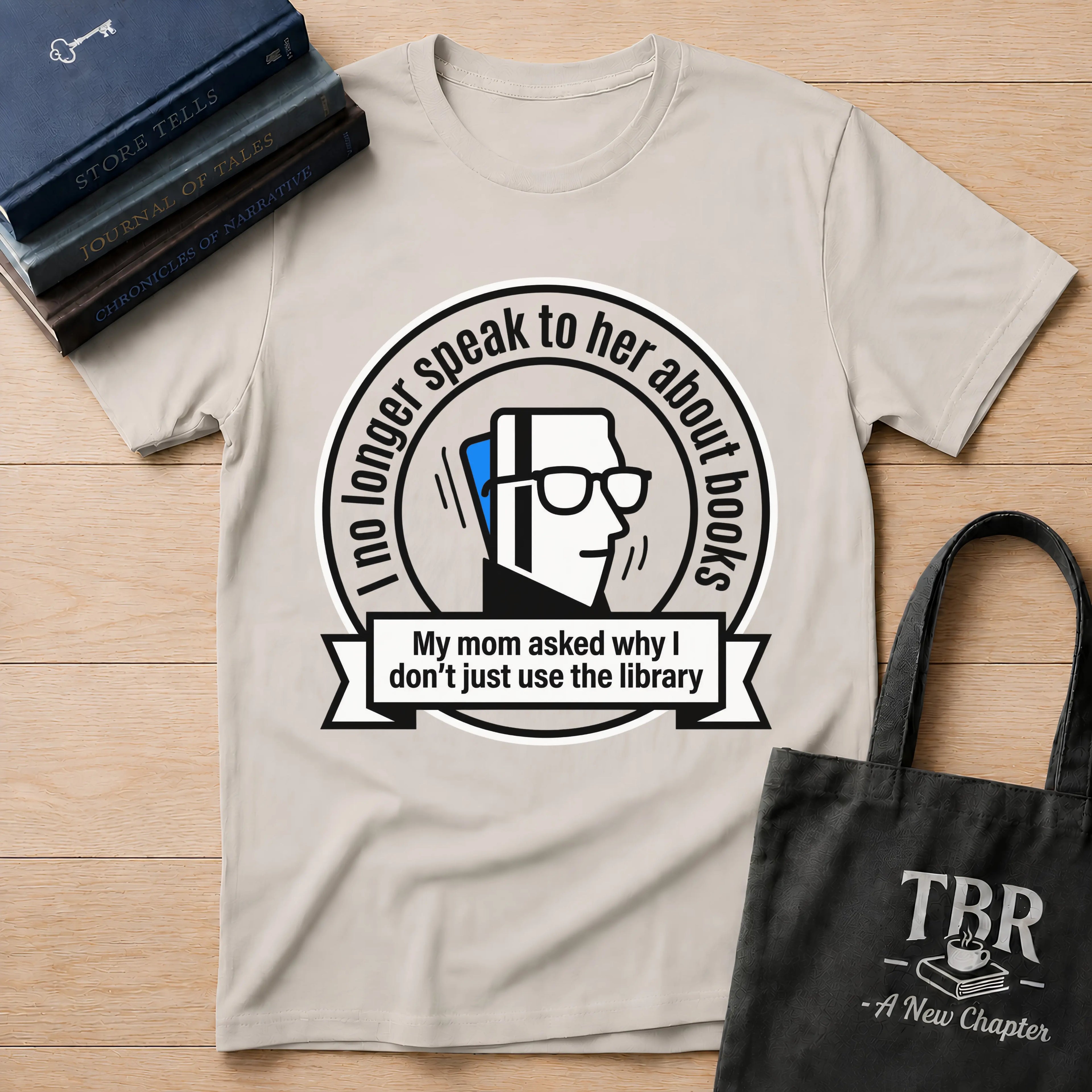 I No Longer Speak To Her About Books Mom Library T-Shirt