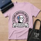 I No Longer Speak To Her About Books Mom Library T-Shirt