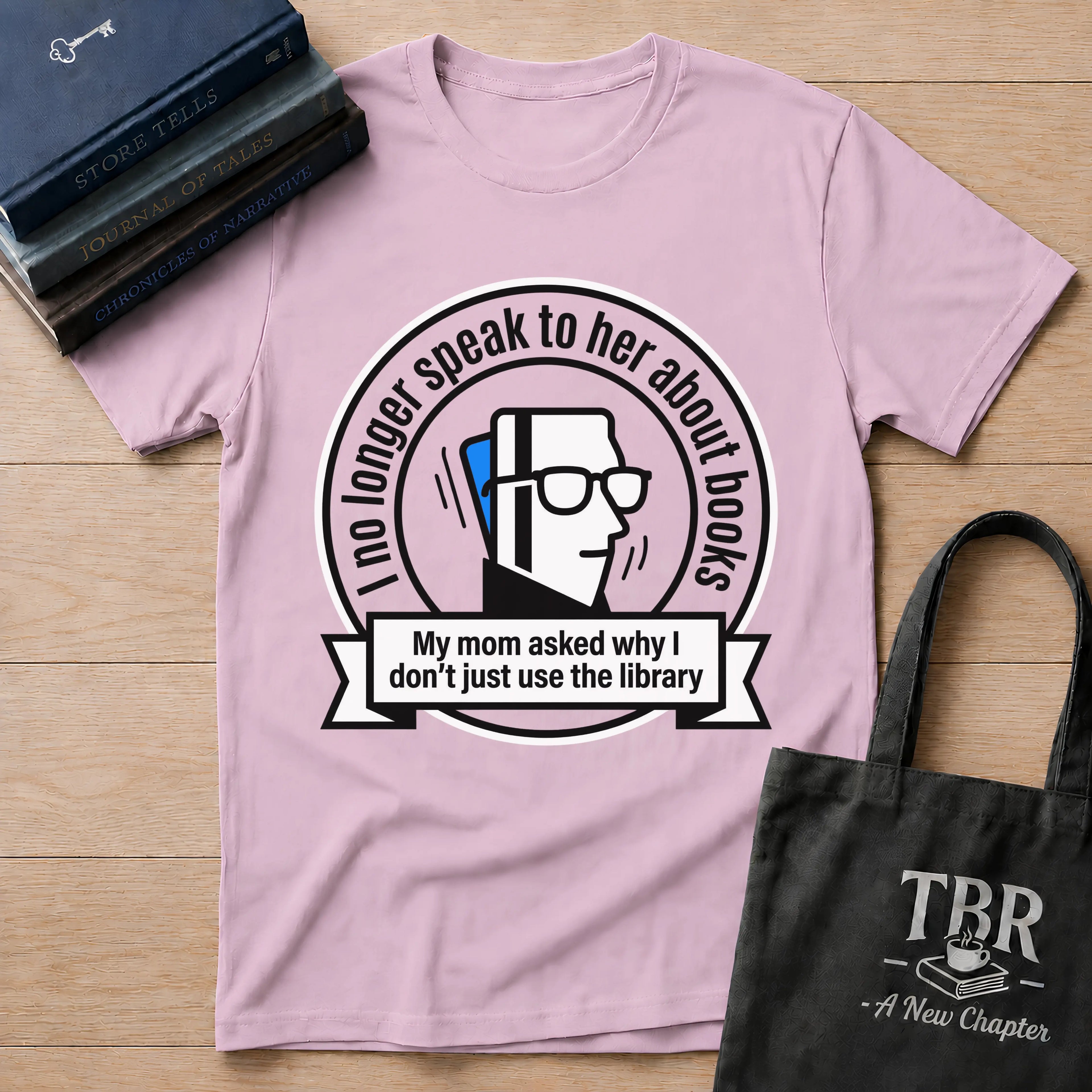 I No Longer Speak To Her About Books Mom Library T-Shirt