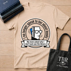 I No Longer Speak To Her About Books Mom Library T-Shirt