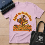 Aged To Perfection My TBR Is A Fine Vintage T-Shirt