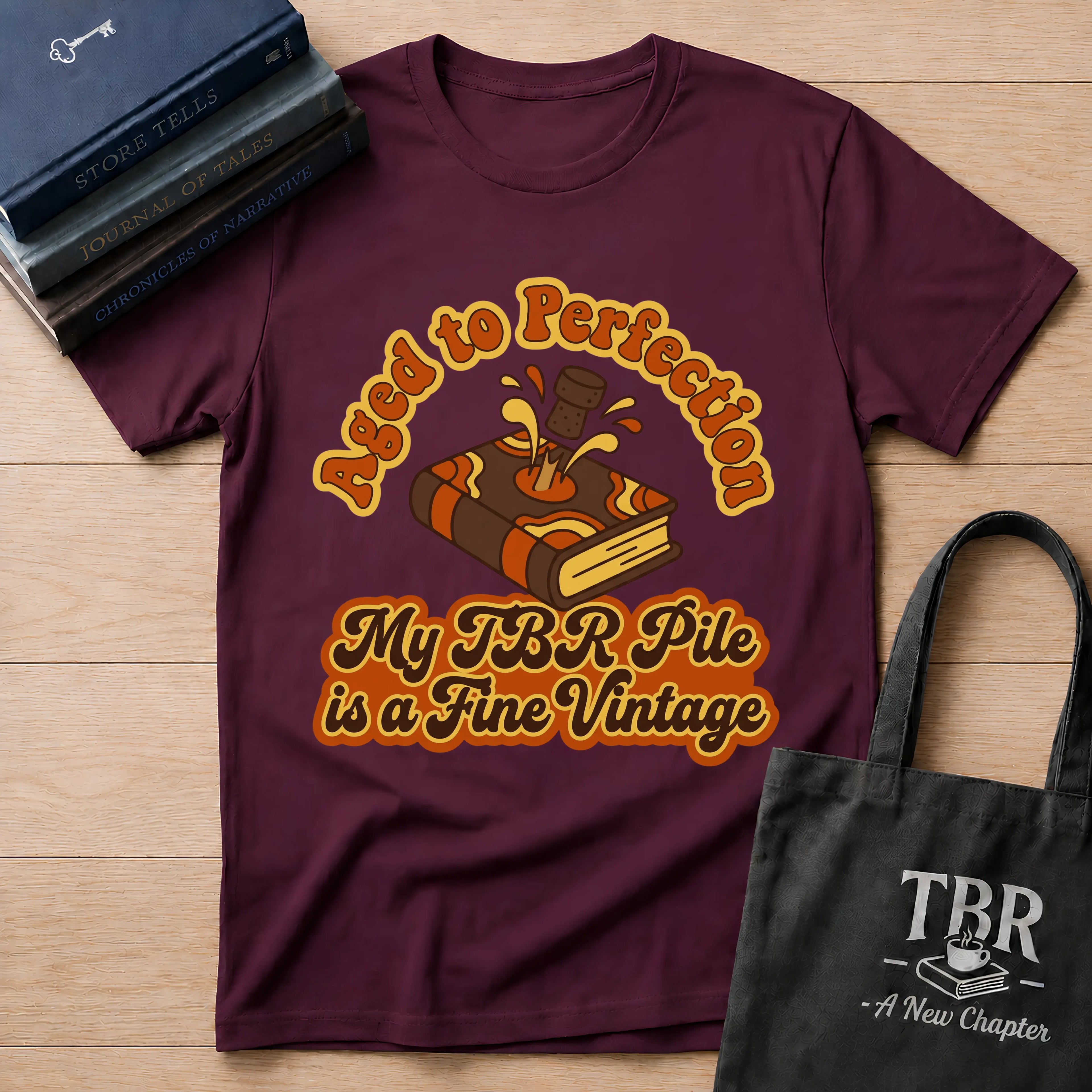 Aged To Perfection My TBR Is A Fine Vintage T-Shirt