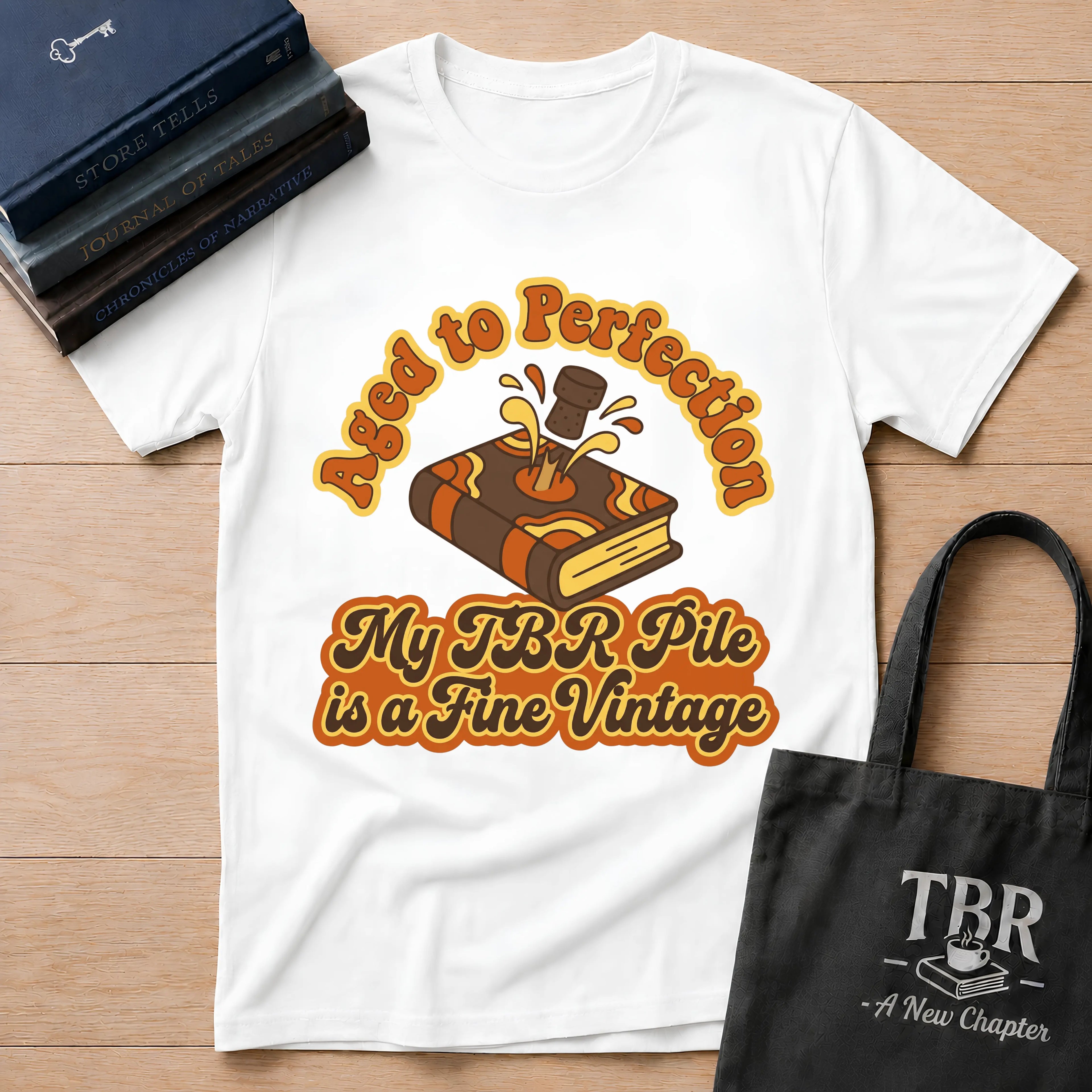 Aged To Perfection My TBR Is A Fine Vintage T-Shirt