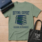 Buying Expert Reading In Progress T-Shirt