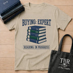 Buying Expert Reading In Progress T-Shirt