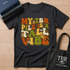 My TBR Pile Is A Tall Vibe T-Shirt