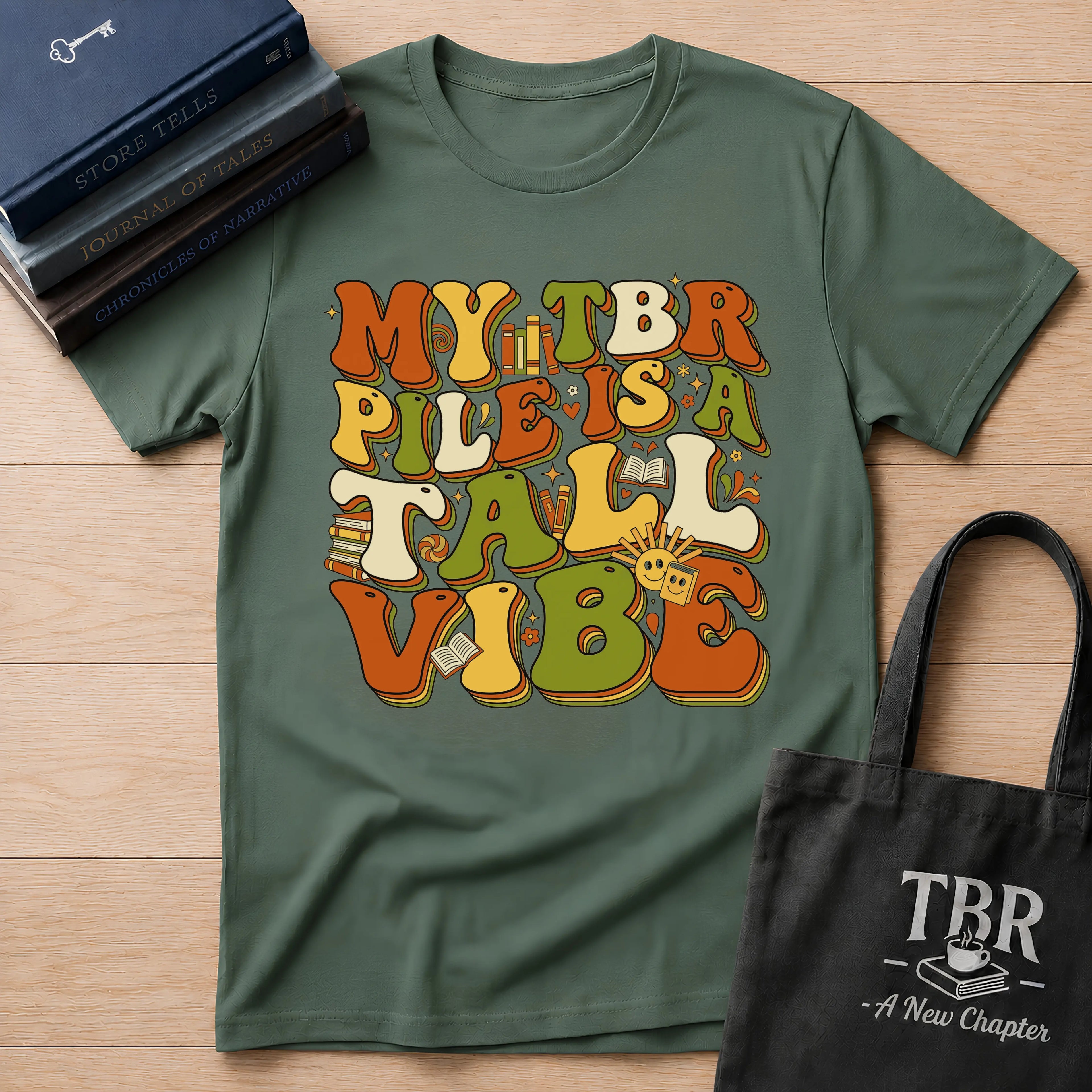 My TBR Pile Is A Tall Vibe T-Shirt