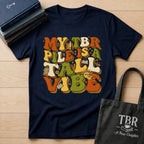 My TBR Pile Is A Tall Vibe T-Shirt