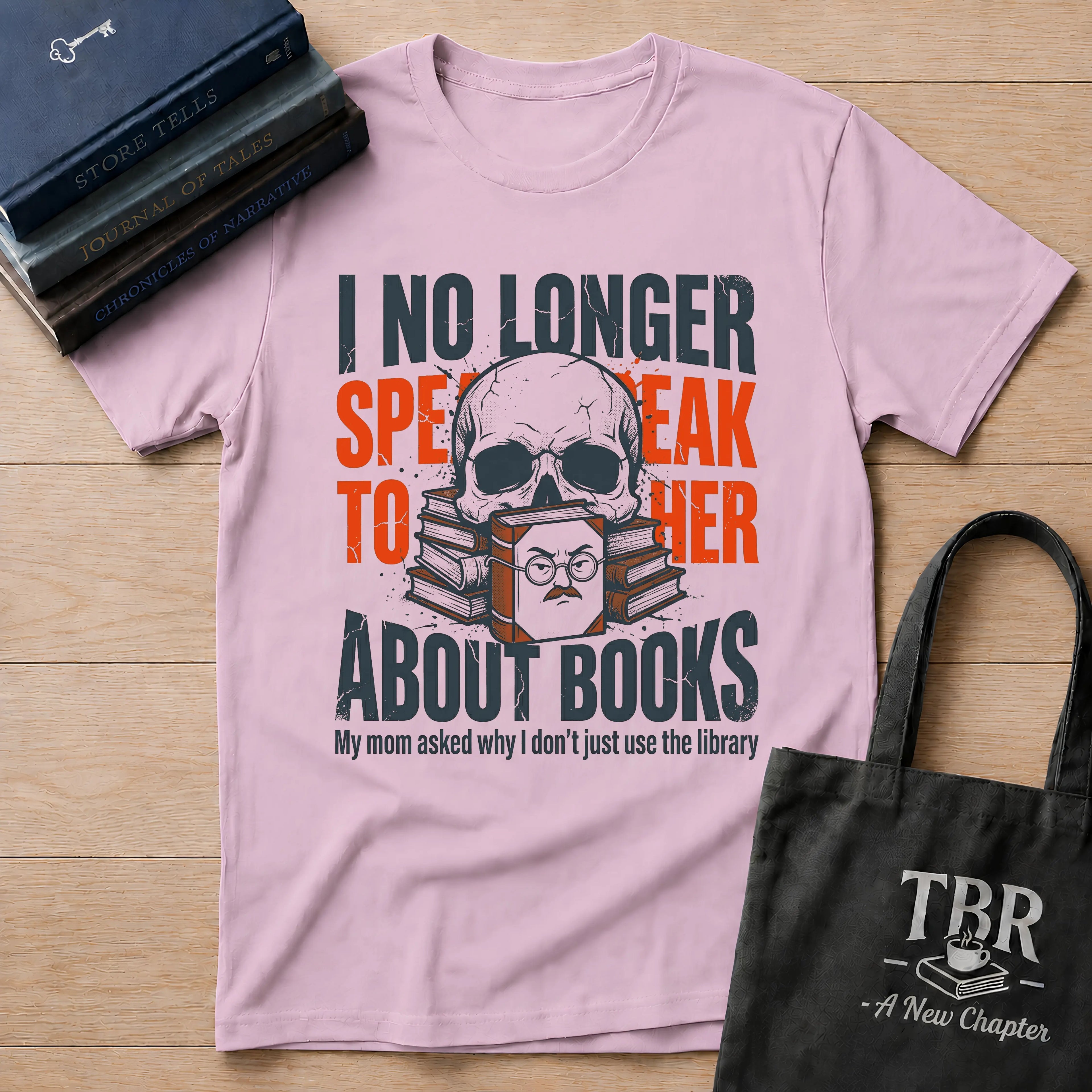 I No Longer Speak To Her About Books T-Shirt