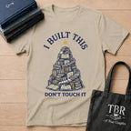 I Built This T-Shirt