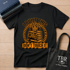 Don't Touch It T-Shirt