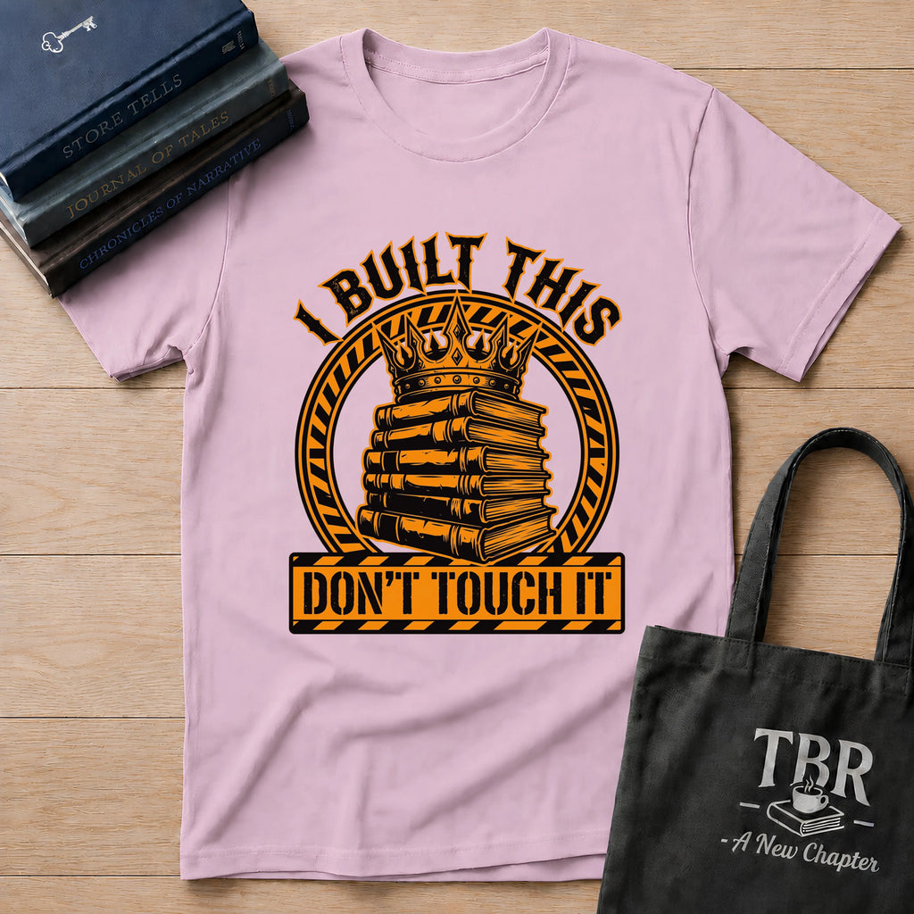 Don't Touch It T-Shirt