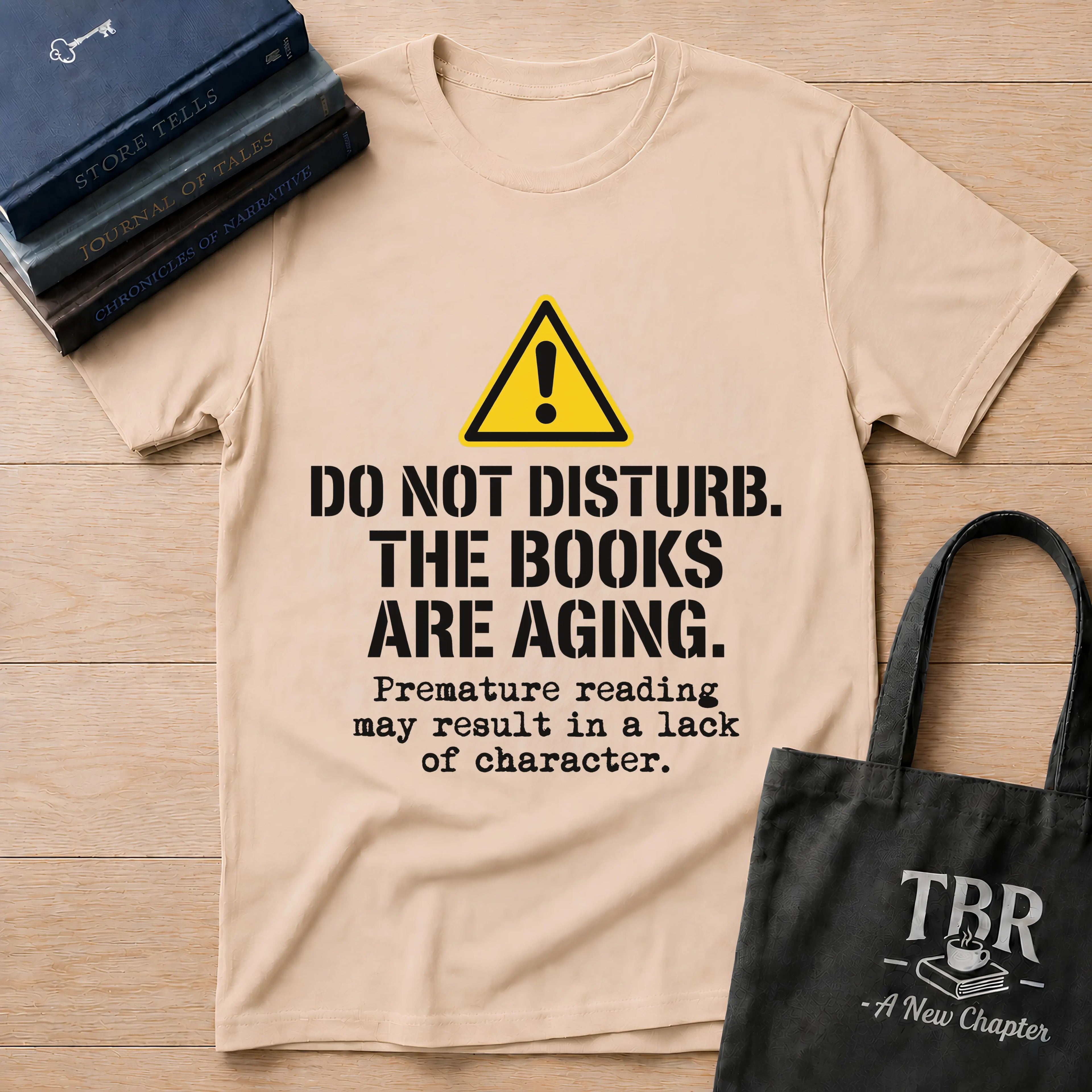 Do Not Disturb The Books Are Aging T-Shirt