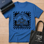 Structural Integrity Not My Problem T-Shirt