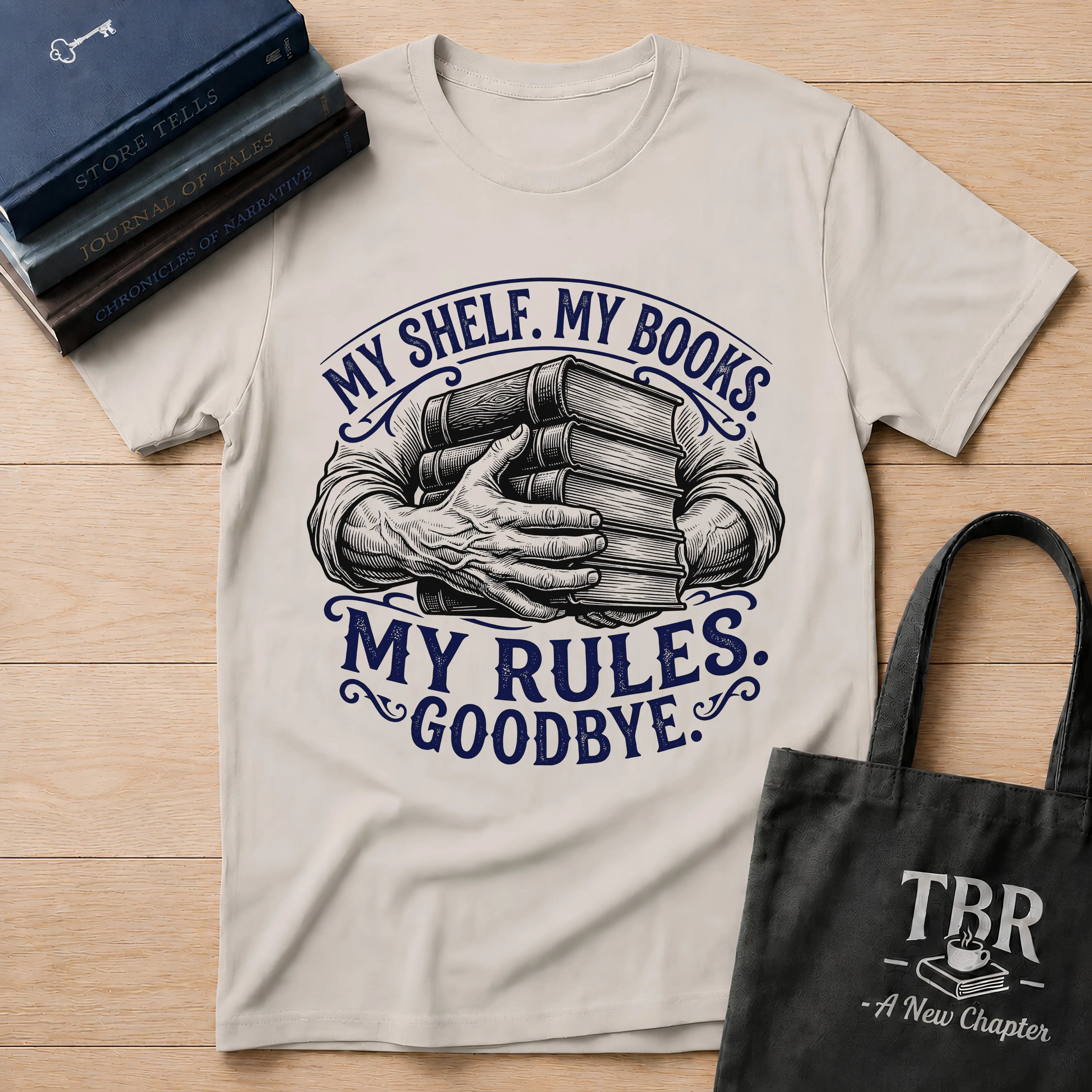 My Shelf My Books My Rules Goodbye T-Shirt