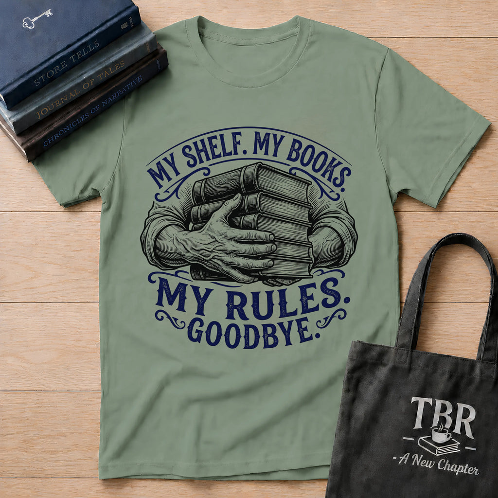 My Shelf My Books My Rules Goodbye T-Shirt