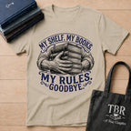 My Shelf My Books My Rules Goodbye T-Shirt