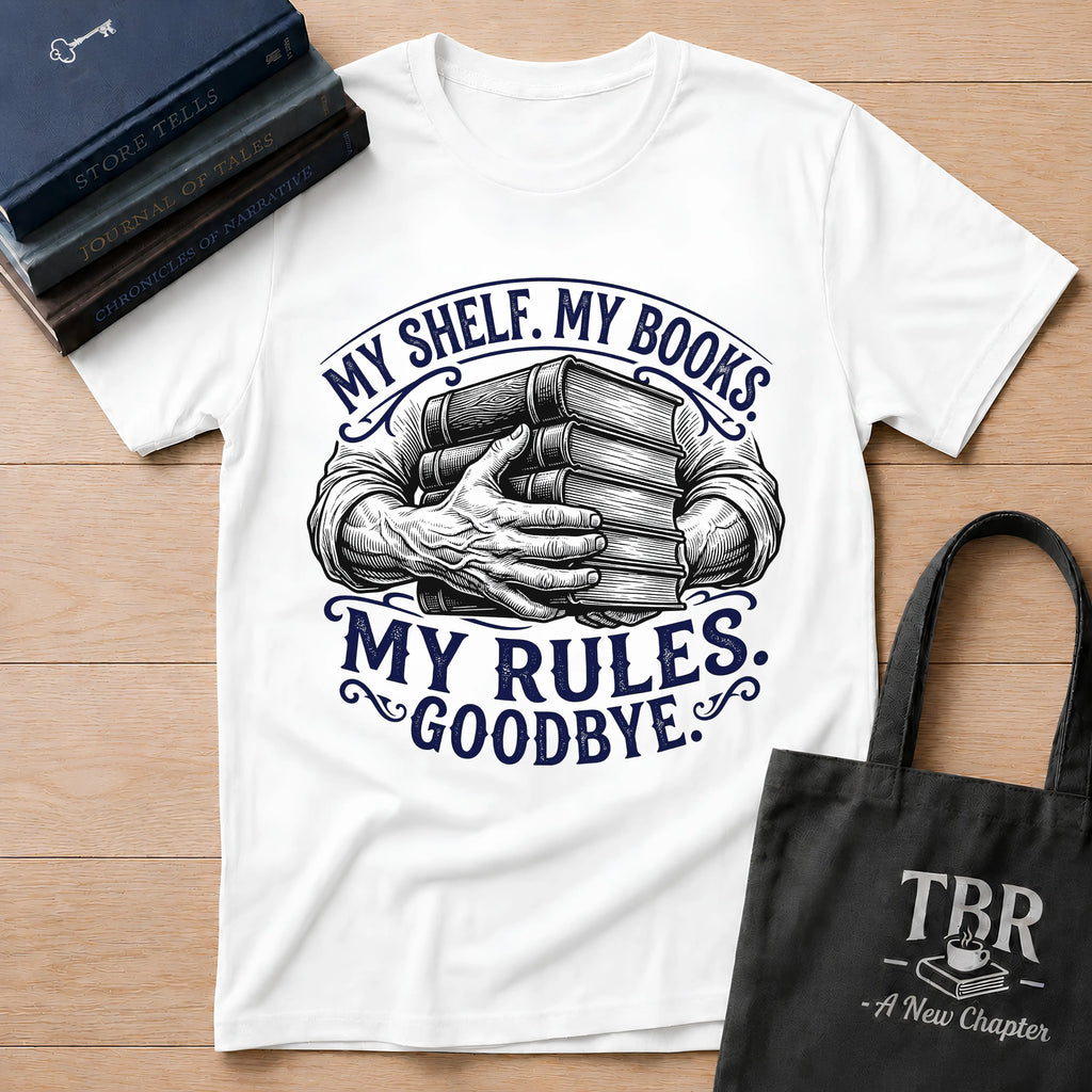 My Shelf My Books My Rules Goodbye T-Shirt