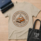 Buying Books And Reading Books Two Hobbies Zero Apologies T-Shirt