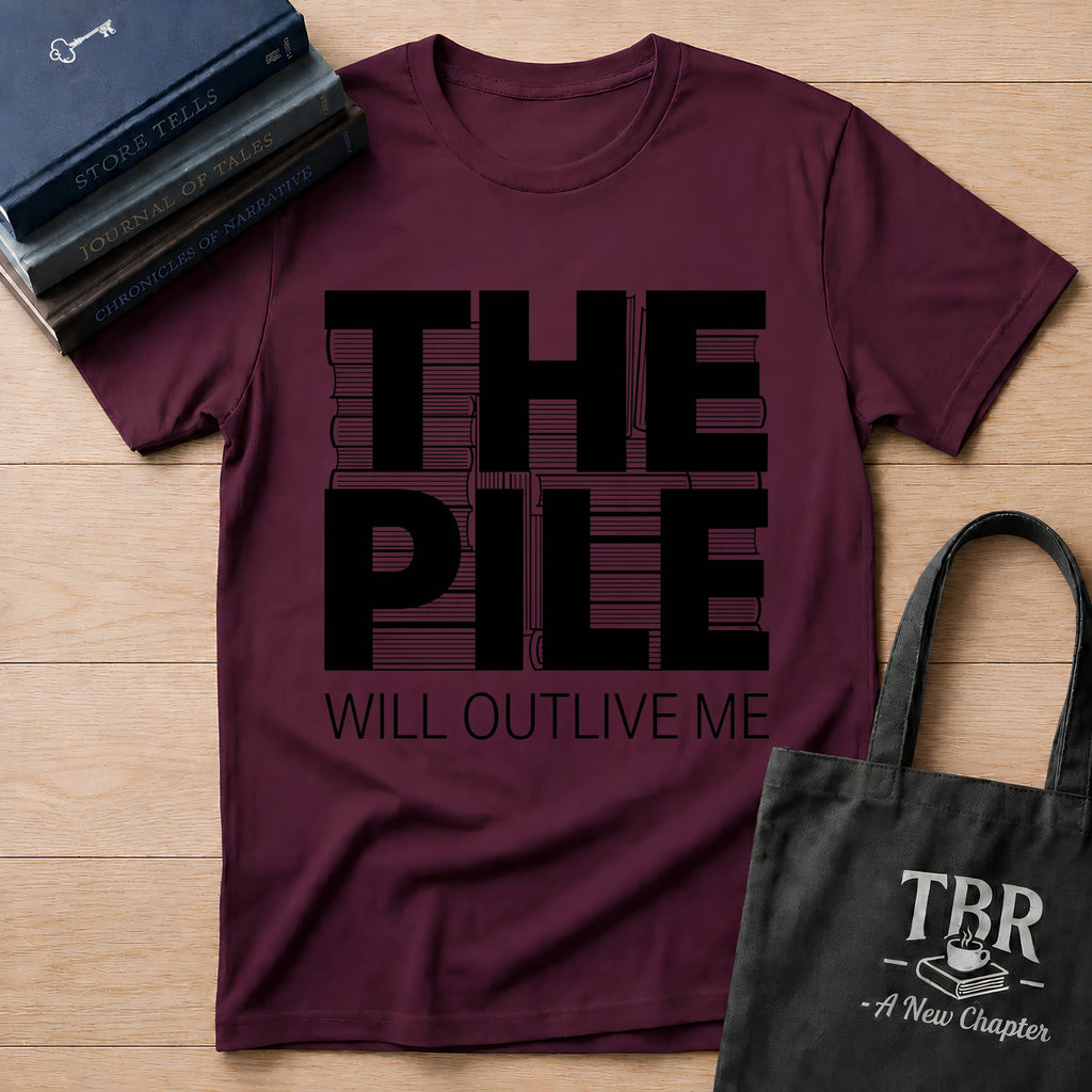 The Pile Will Outlive Me T-Shirt