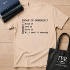 Proof Of Ownership Will Read It Someday T-Shirt