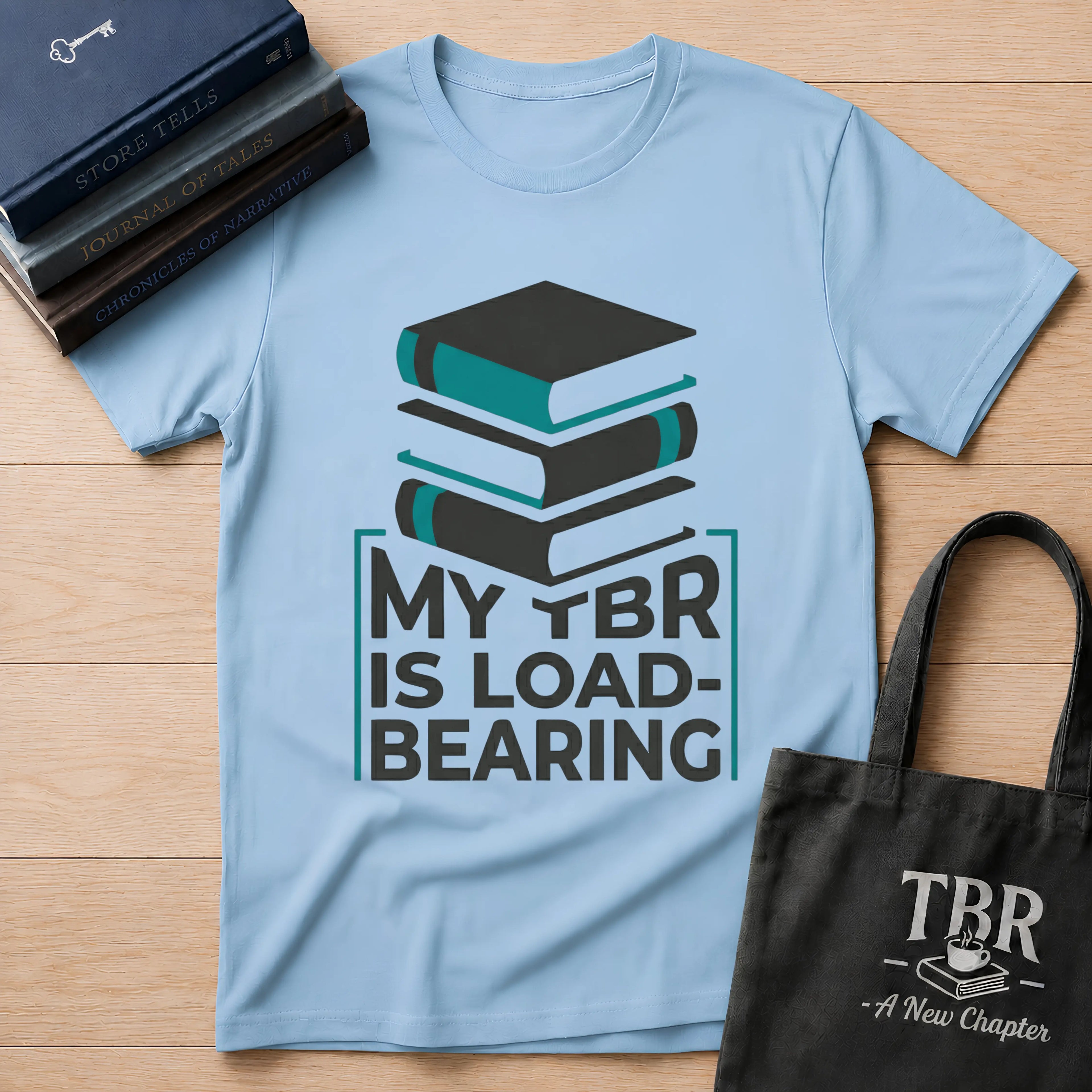 My TBR Is Load-Bearing T-Shirt
