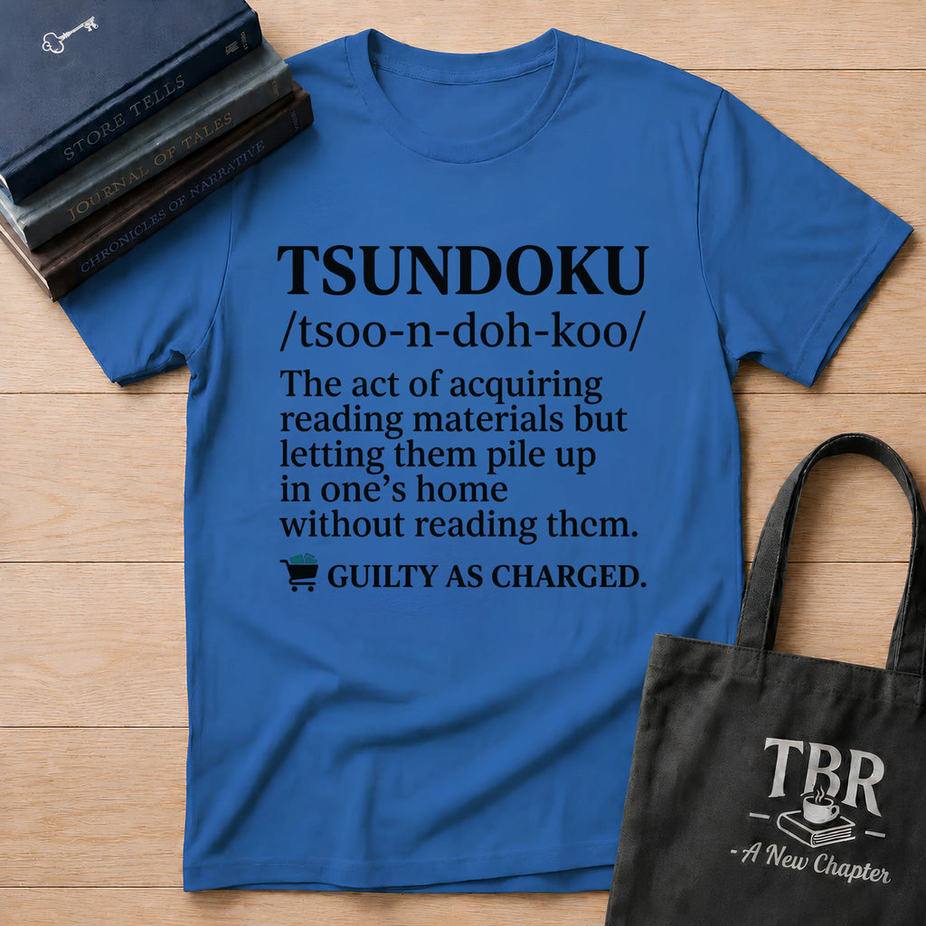 Tsundoku Definition Guilty As Charged T-Shirt