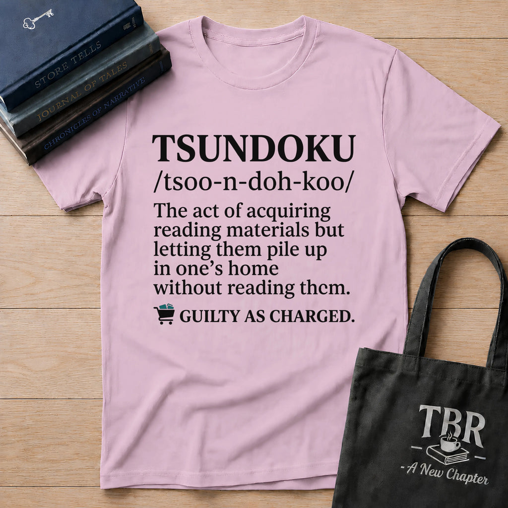 Tsundoku Definition Guilty As Charged T-Shirt