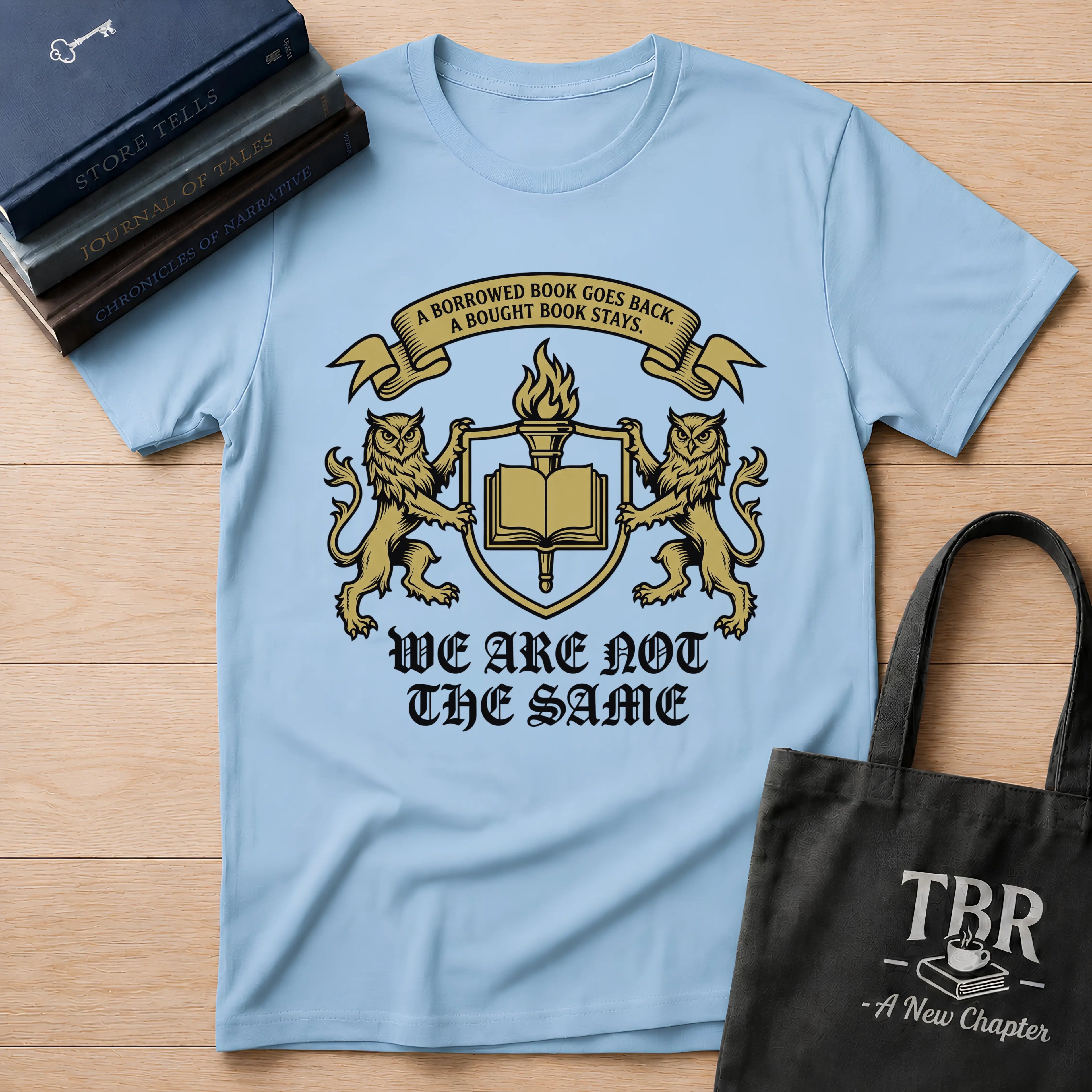 A Borrowed Book Goes Back We Are Not The Same T-Shirt