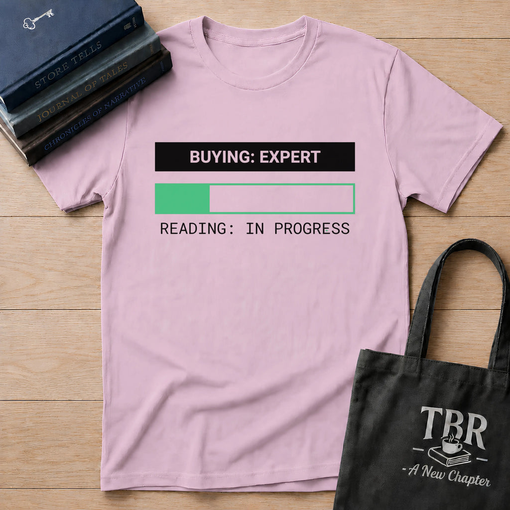 Buying Expert Reading In Progress T-Shirt