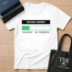 Buying Expert Reading In Progress T-Shirt