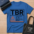 TBR Capacity T-Shirt