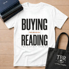 Buying Versus Reading Two Distinct Hobbies T-Shirt