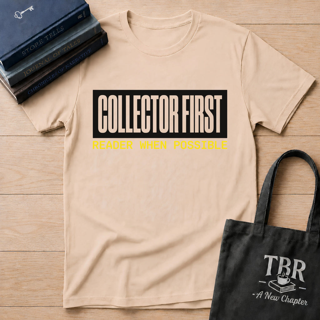 Collector First Reader When Possible T-Shirt