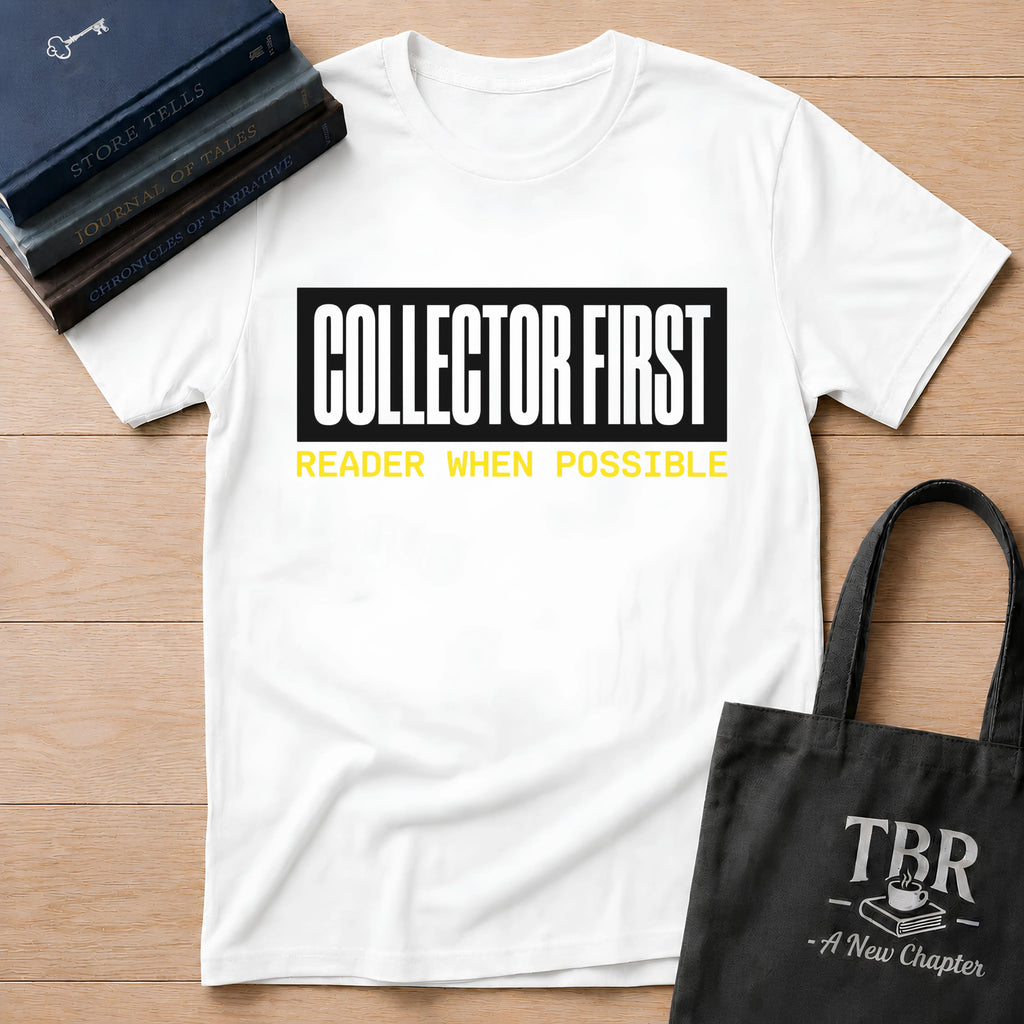 Collector First Reader When Possible T-Shirt