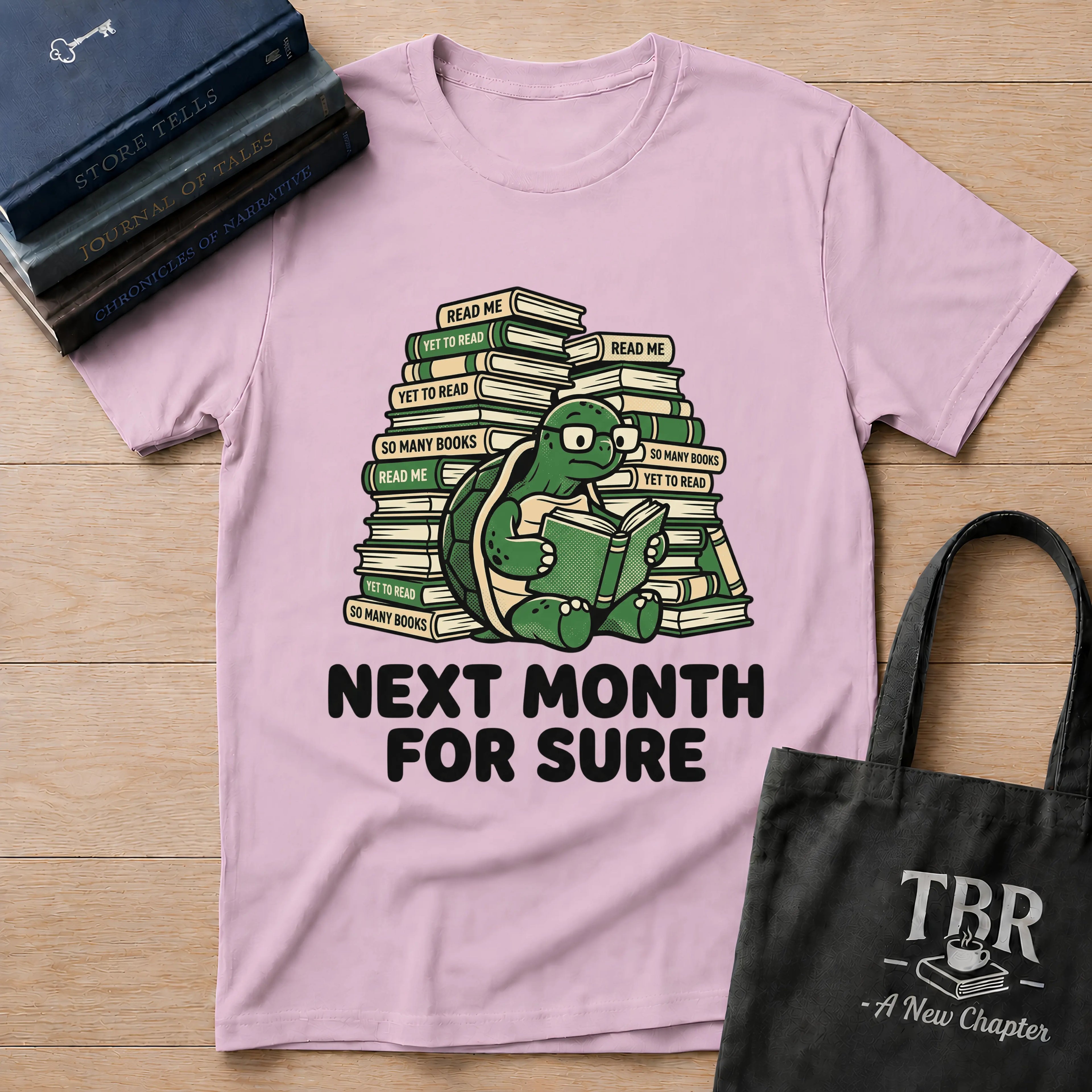 Next Month For Sure T-Shirt