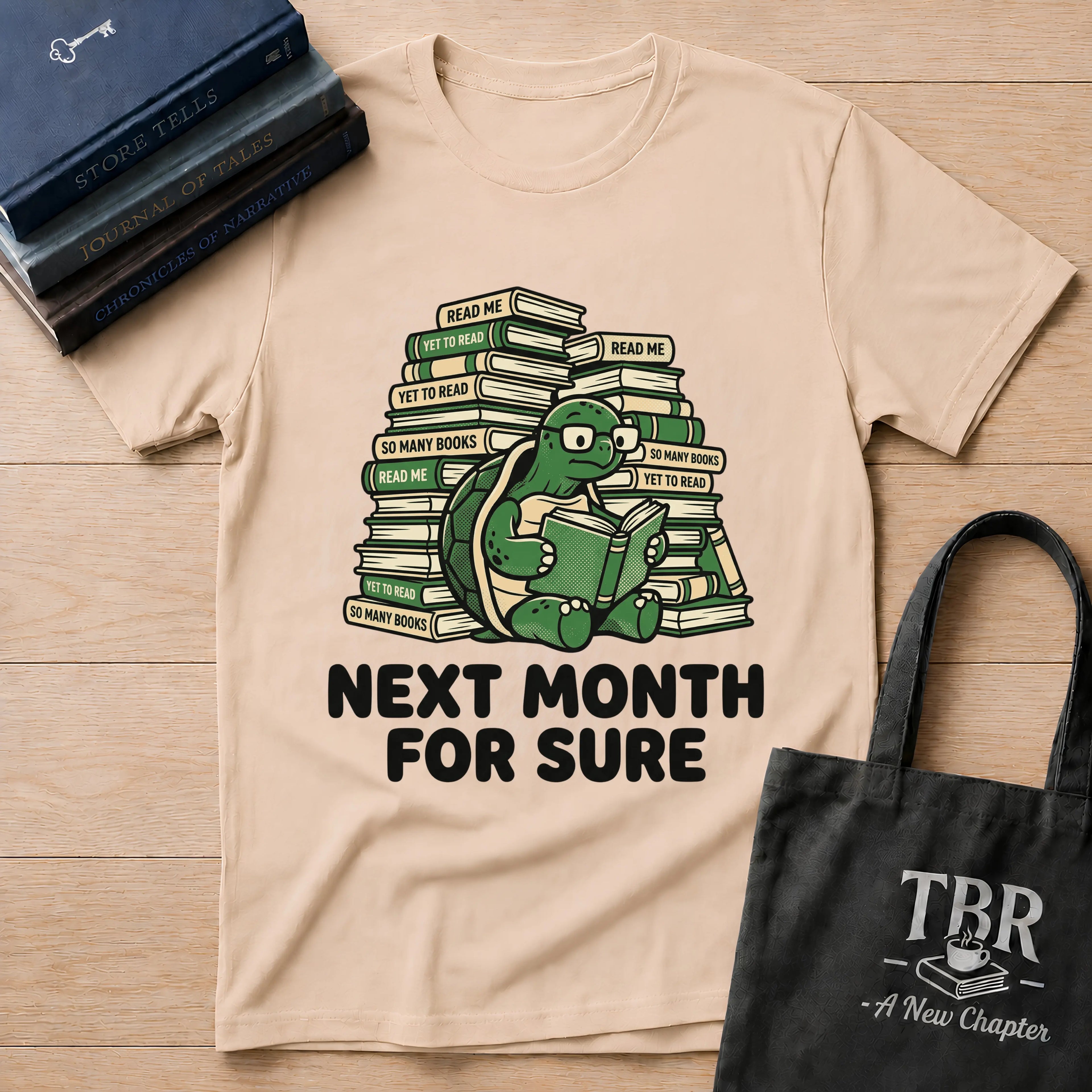 Next Month For Sure T-Shirt