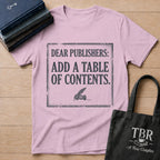 Dear Publishers T-Shirt